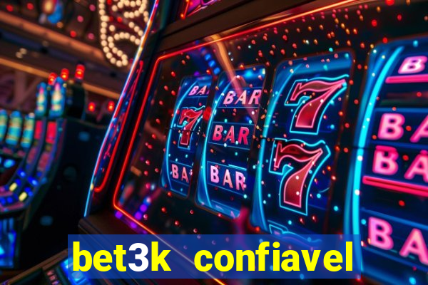 bet3k  confiavel